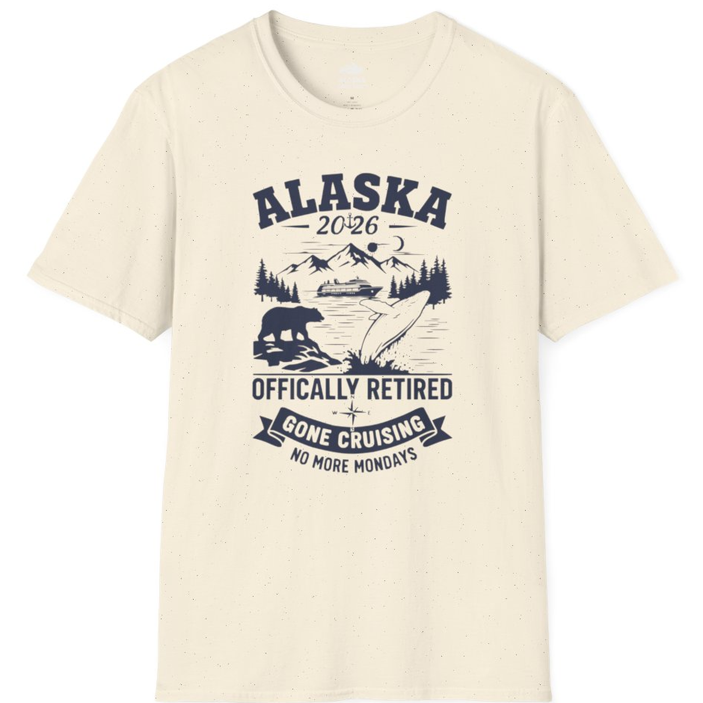Alaska 2026 Officially Retired Gone Cruising T-Shirt for Travelers – Natural – Alaska Cruise Shirts