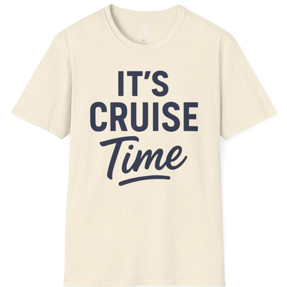 It’s Cruise Time Vacation Shirt for Cruise Lovers and Travelers – Natural – Alaska Cruise Shirts