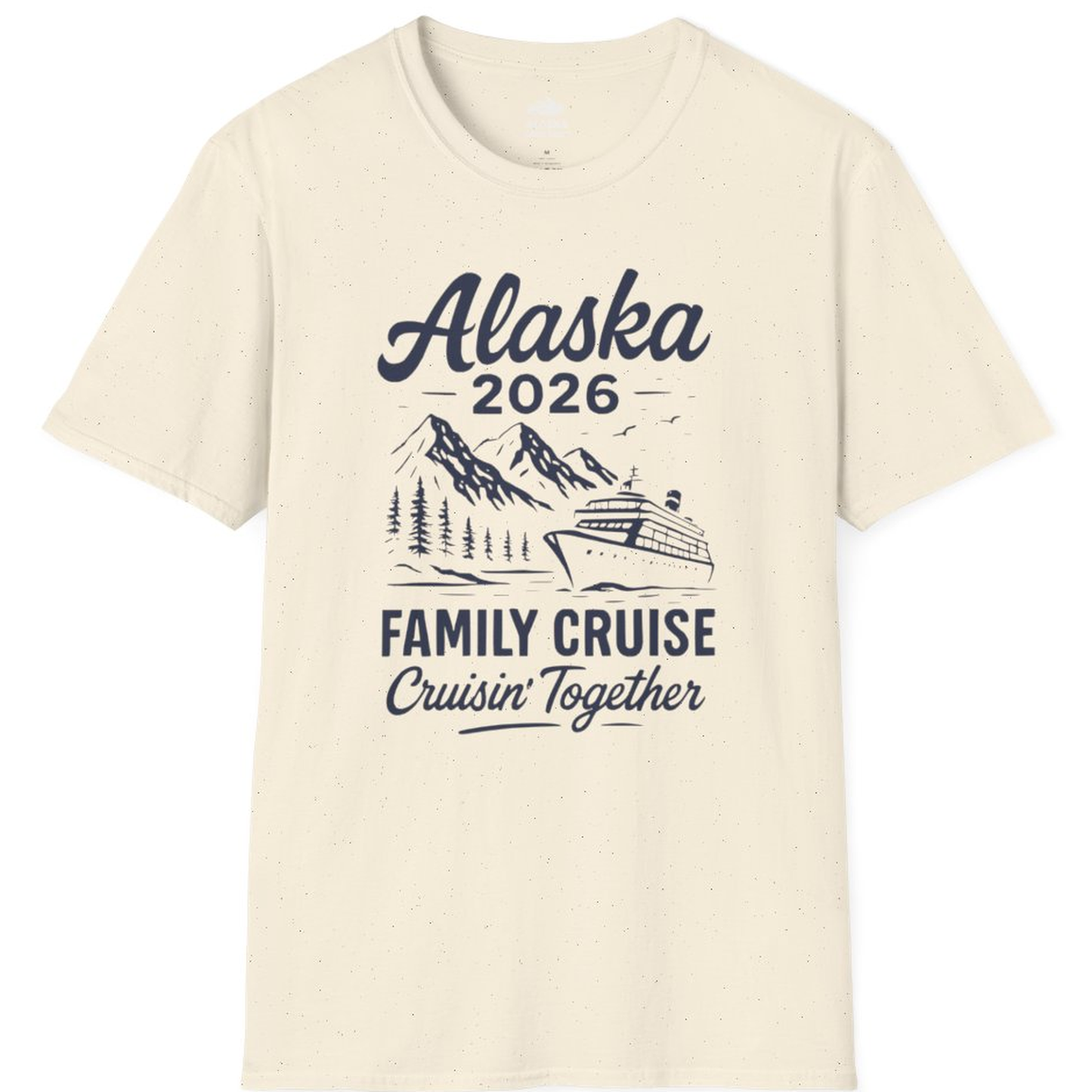 Alaska Family Cruise 2026 Cruisin Together Matching Shirt – Natural – Alaska Cruise Shirts