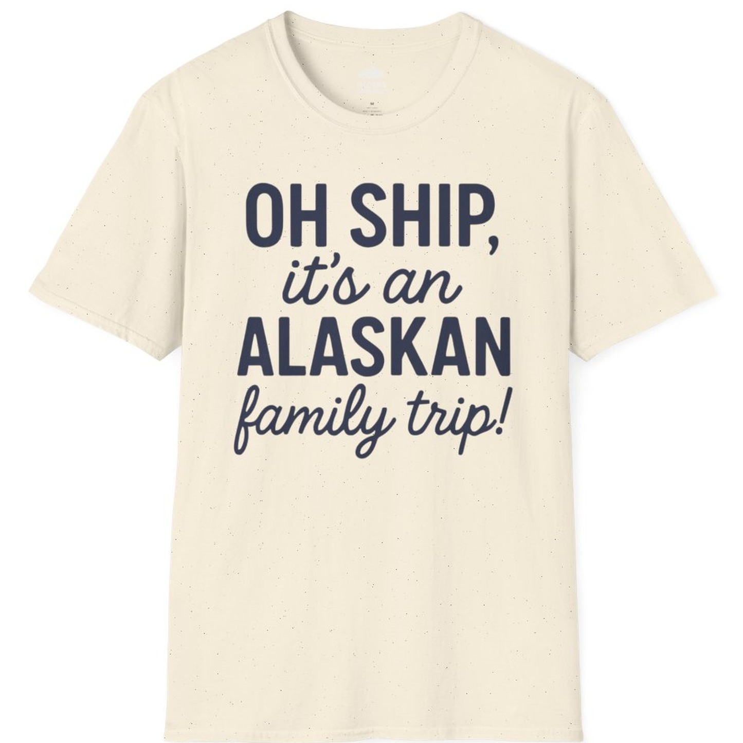 Funny Alaska Family Cruise Trip Statement Vacation Shirt – Natural – Alaska Cruise Shirts