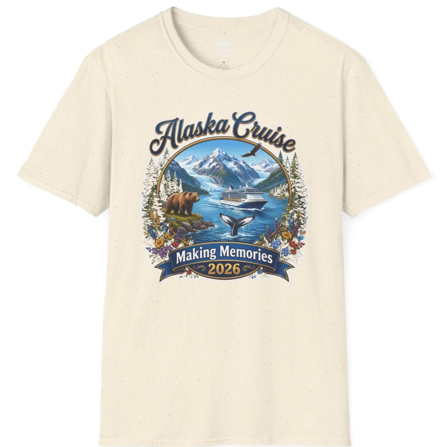 Alaska Cruise 2026 Making Memories Nature Travel Shirt – Natural – Alaska Cruise Shirts