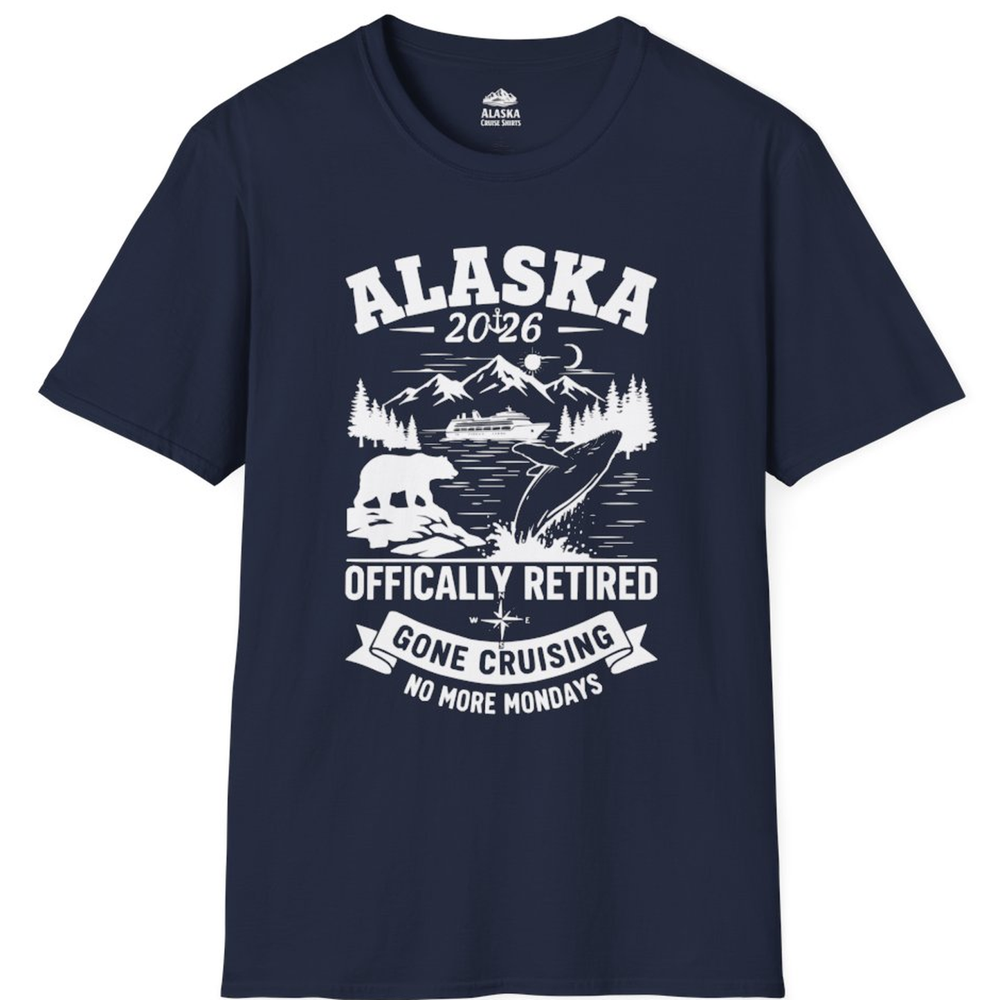 Alaska 2026 Officially Retired Gone Cruising T-Shirt for Travelers – Navy – Alaska Cruise Shirts