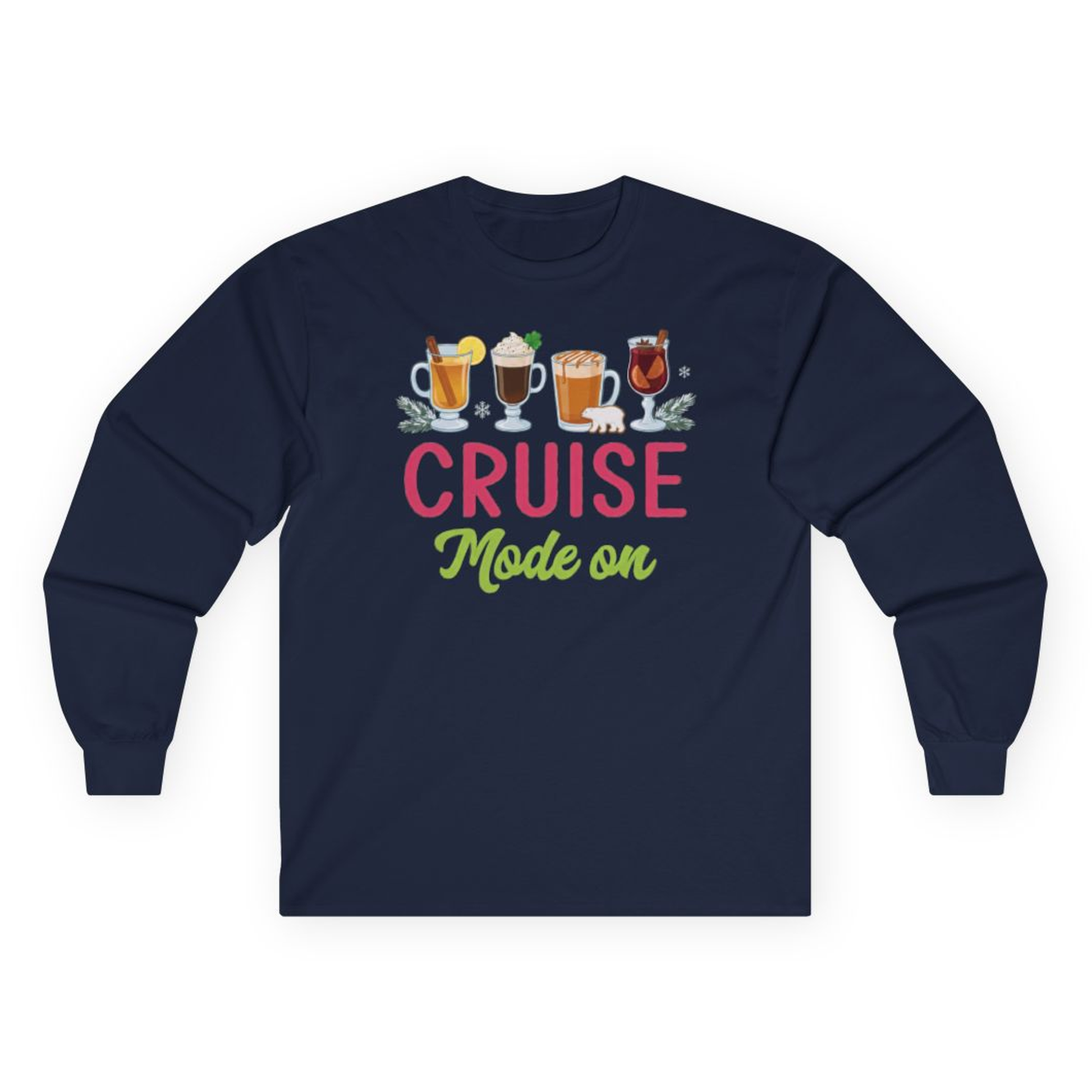 Cruise Mode On Shirt - Fun Holiday Drinks and Winter Cruise Vibes – Navy – Alaska Cruise Shirts