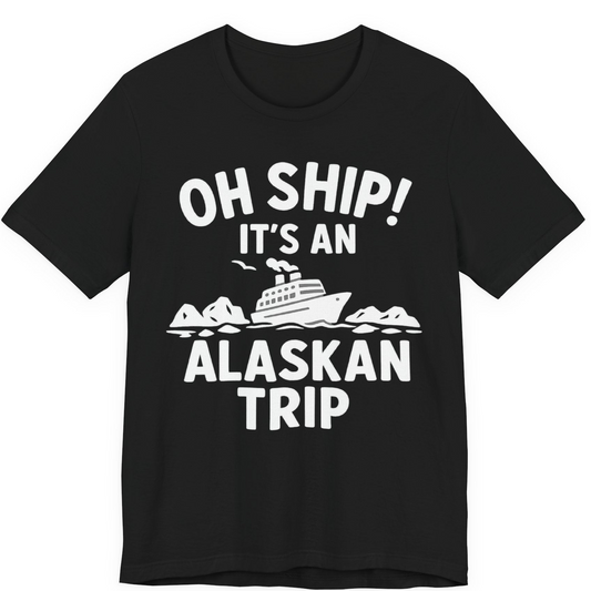 Oh Ship Alaskan Cruise Shirt Premium T-Shirt – Alaska Cruise Shirts