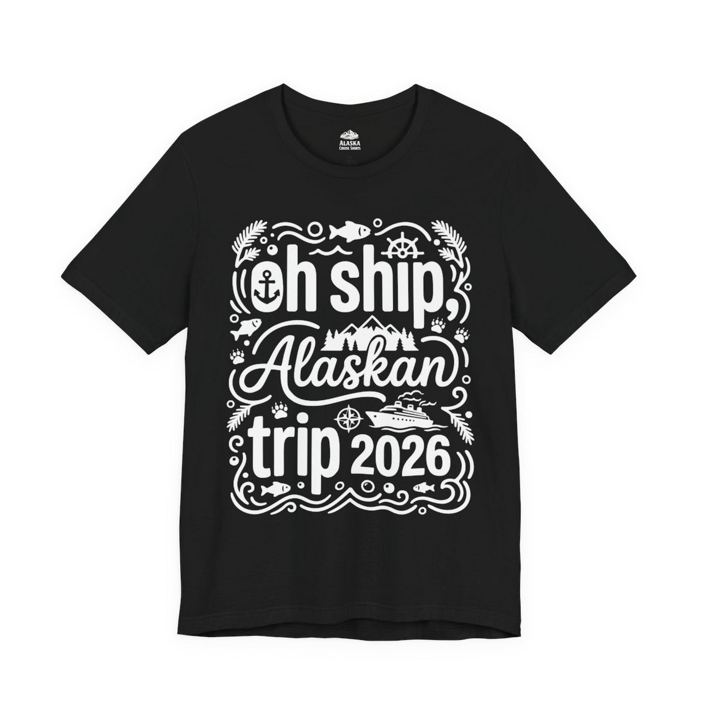 Oh Ship Alaskan Trip 2026 Funny Alaska Cruise Group Shirt — Premium Tee Premium T-Shirt – Alaska Cruise Shirts