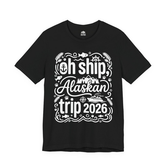 Oh Ship Alaskan Trip 2026 Funny Alaska Cruise Group Shirt — Premium Tee Premium T-Shirt – Alaska Cruise Shirts