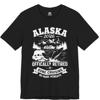 Alaska 2026 Officially Retired Gone Cruising T-Shirt for Travelers — Premium Tee Premium T-Shirt – Alaska Cruise Shirts