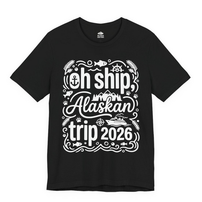 Oh Ship Alaskan Trip 2026 Funny Alaska Cruise Group Shirt — Premium Tee Premium T-Shirt – Alaska Cruise Shirts Close Up