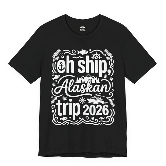 Oh Ship Alaskan Trip 2026 Funny Alaska Cruise Group Shirt — Premium Tee Premium T-Shirt – Alaska Cruise Shirts Close Up