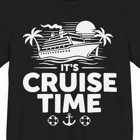 It’s Cruise Time Bold Nautical Vacation Shirt for Cruise Enthusiasts — Premium Tee Premium T-Shirt – Alaska Cruise Shirts Close Up