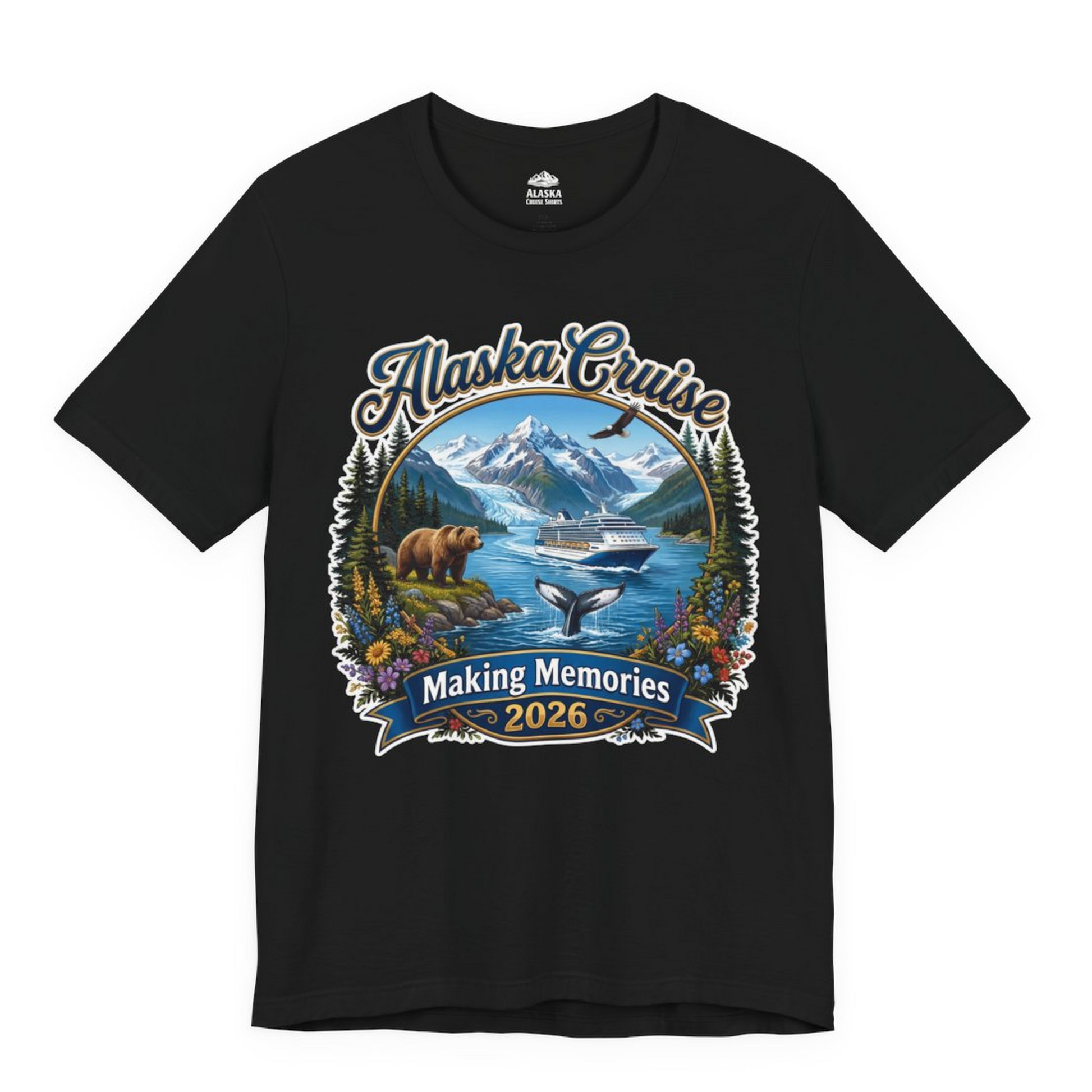 Alaska Cruise 2026 Making Memories Nature Travel Shirt — Premium Tee Premium T-Shirt – Alaska Cruise Shirts Close Up