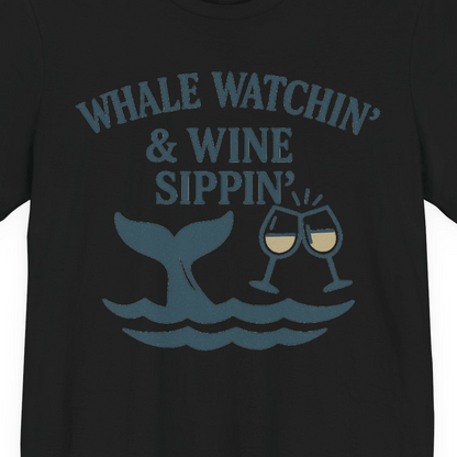 Whale Watching and Wine Sippin Shirt Premium T-Shirt – Alaska Cruise Shirts Close Up