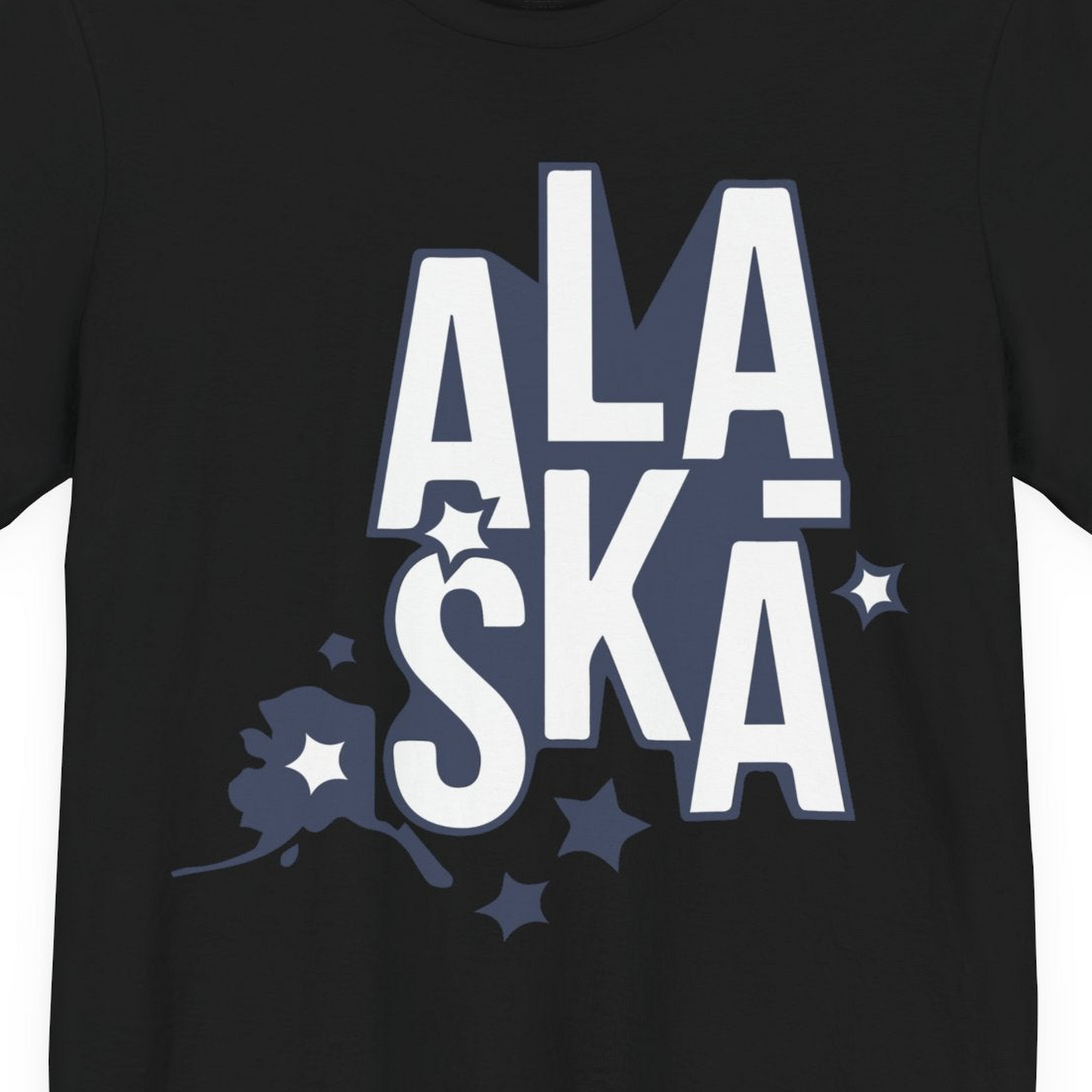 Alaska Stars Bold Typography Shirt Premium T-Shirt – Alaska Cruise Shirts Close Up