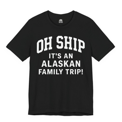 Funny Alaska Family Cruise Shirt Oh Ship Family Vacation Tee — Premium Tee Premium T-Shirt – Alaska Cruise Shirts Close Up