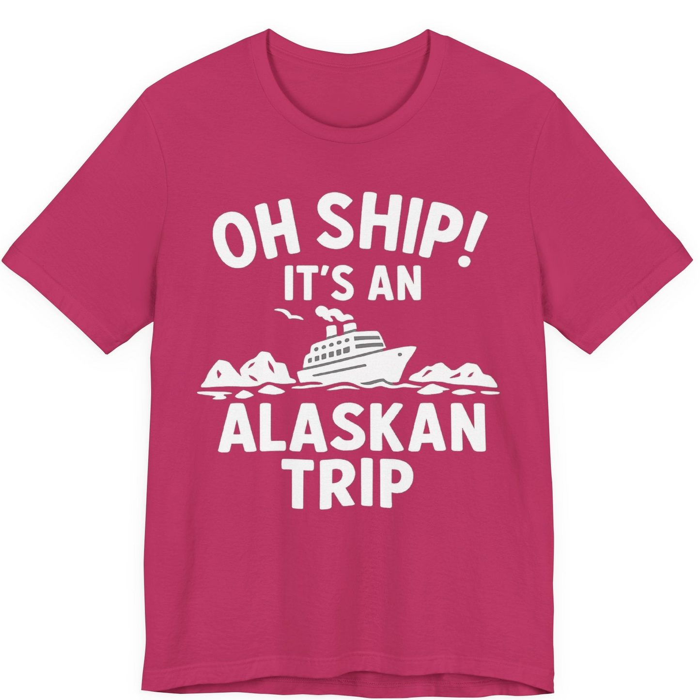 Oh Ship Alaskan Cruise Shirt Premium T-Shirt – Berry – Alaska Cruise Shirts
