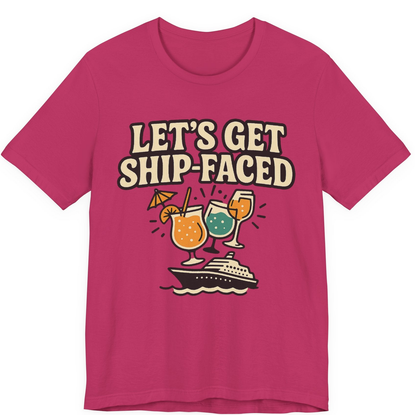 Lets Get Ship Faced Shirt Premium T-Shirt – Berry – Alaska Cruise Shirts