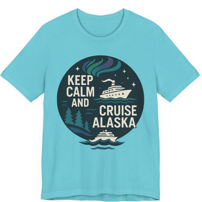 Keep Calm Cruise Alaska Shirt Premium T-Shirt – Turquoise – Alaska Cruise Shirts