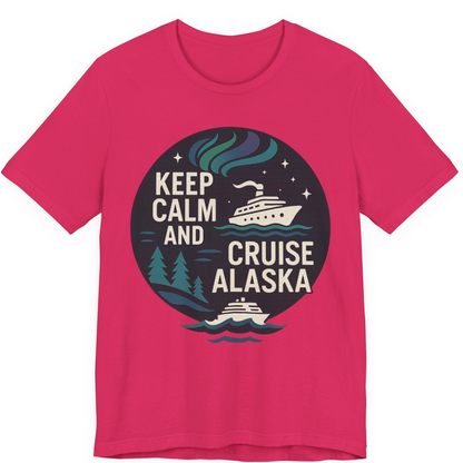 Keep Calm Cruise Alaska Shirt Premium T-Shirt – Fuchsia – Alaska Cruise Shirts