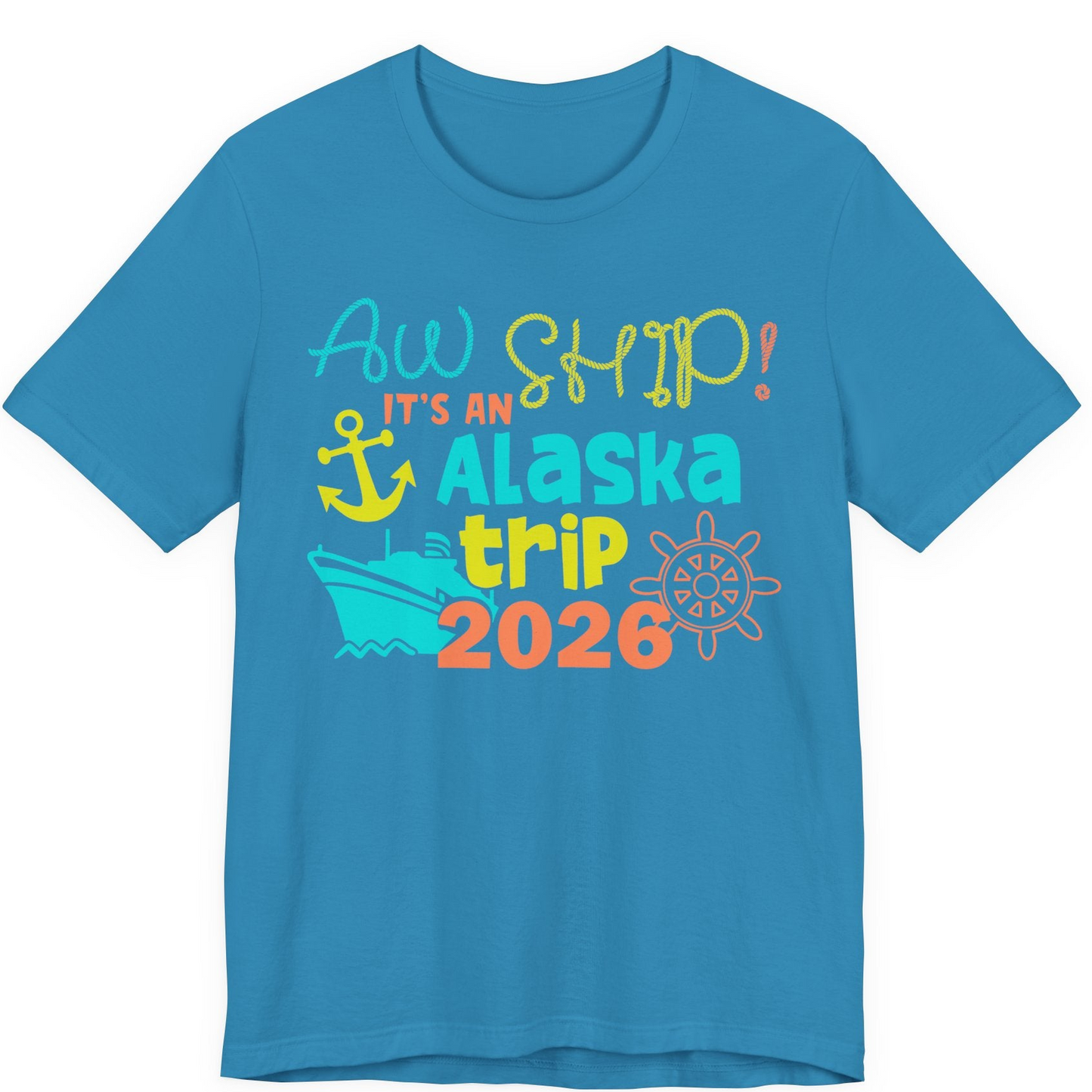 Alaska Trip 2026 Shirt Fun Nautical Cruise Family Group Matching Tee — Premium Tee Premium T-Shirt – Aqua – Alaska Cruise Shirts