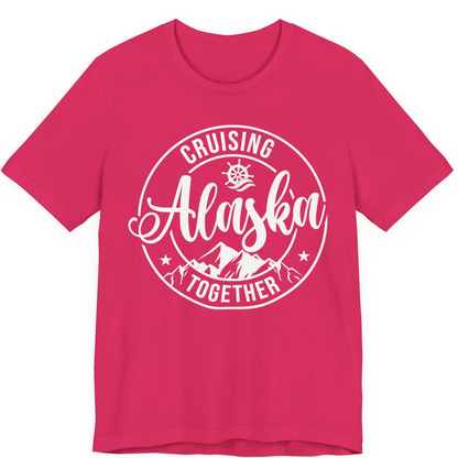 Cruising Alaska Together Shirt Premium T-Shirt – Fuchsia – Alaska Cruise Shirts