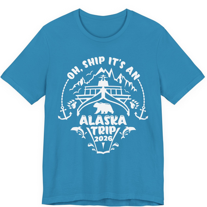 Oh Ship It’s an Alaska Trip 2026 Cruise and Wildlife Shirt — Premium Tee Premium T-Shirt – Aqua – Alaska Cruise Shirts