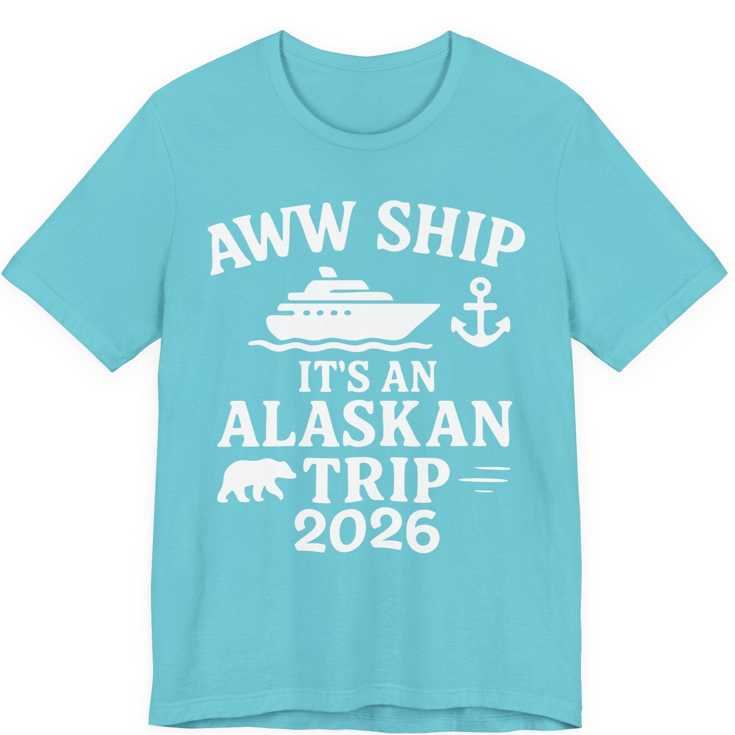 Alaska Cruise Shirt Premium T-Shirt – Turquoise – Alaska Cruise Shirts