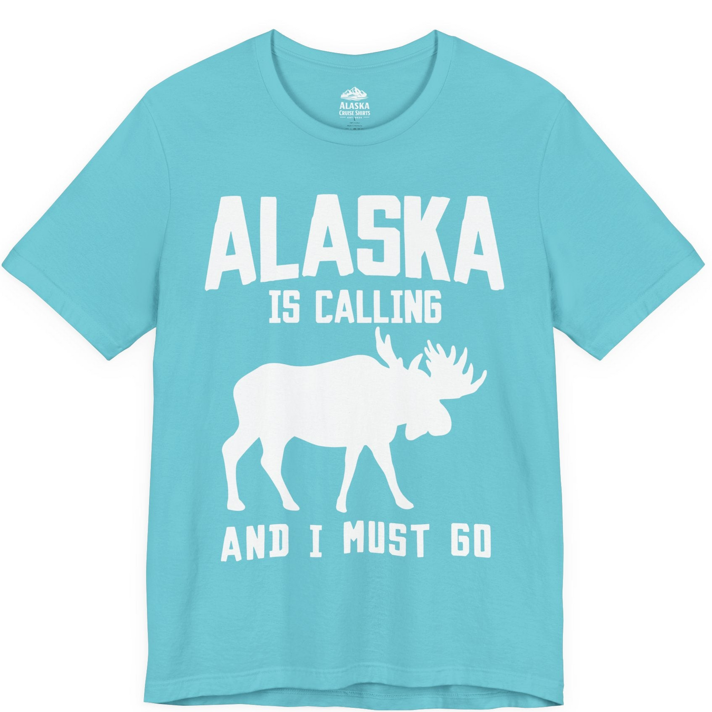 Alaska Is Calling Moose Silhouette Shirt Premium T-Shirt – Turquoise – Alaska Cruise Shirts