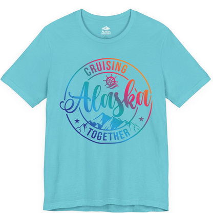 Cruising Alaska Together Shirt Premium T-Shirt – Turquoise – Alaska Cruise Shirts