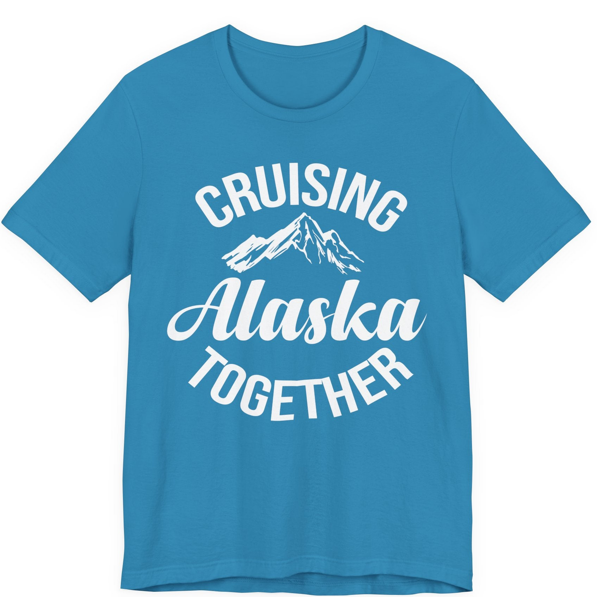 Cruising Alaska Together Mountain Adventure Travel Couples Shirt — Premium Tee Premium T-Shirt – Aqua – Alaska Cruise Shirts