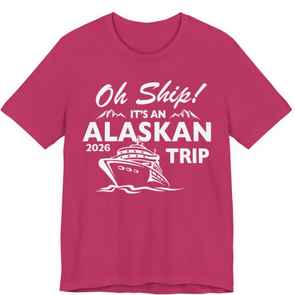 Oh Ship Alaskan Cruise Shirt 2026 Premium T-Shirt – Berry – Alaska Cruise Shirts