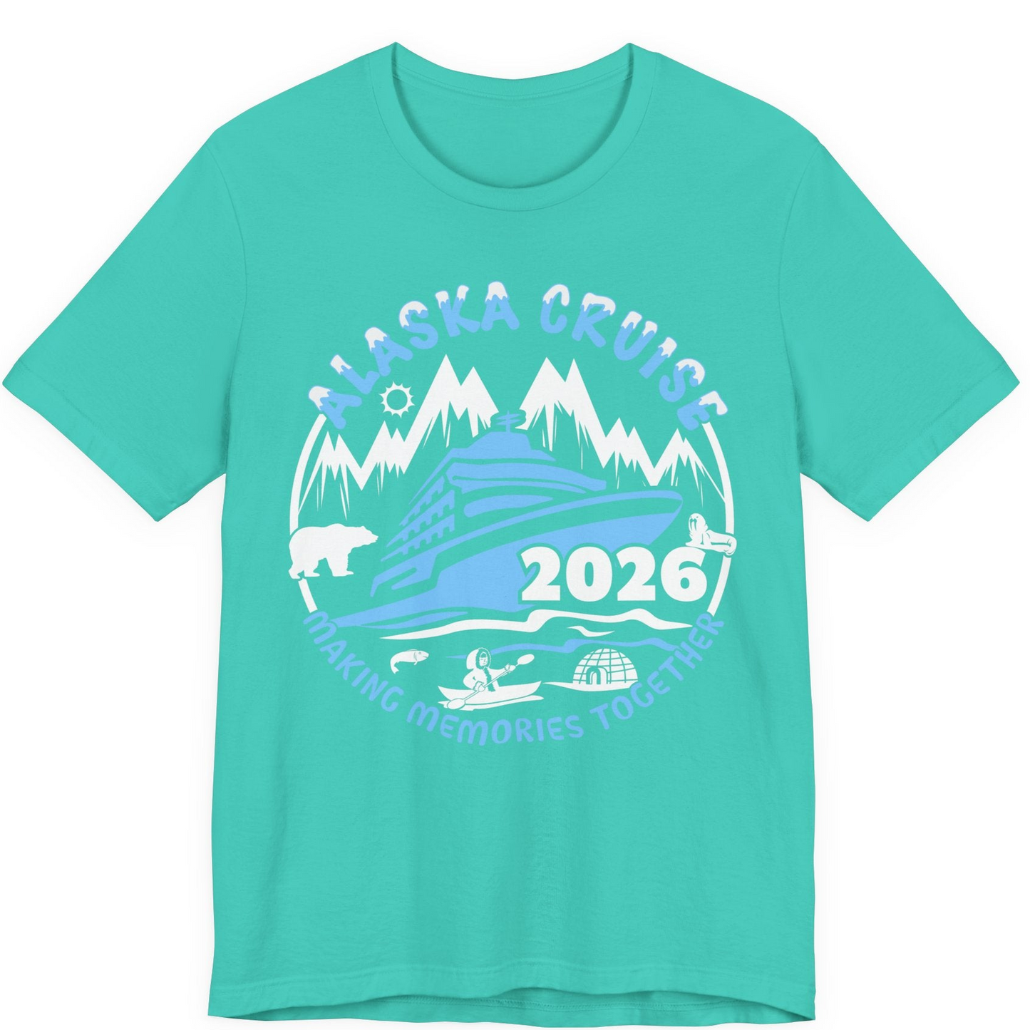 Alaska Cruise 2026 Shirt Premium T-Shirt – Teal – Alaska Cruise Shirts