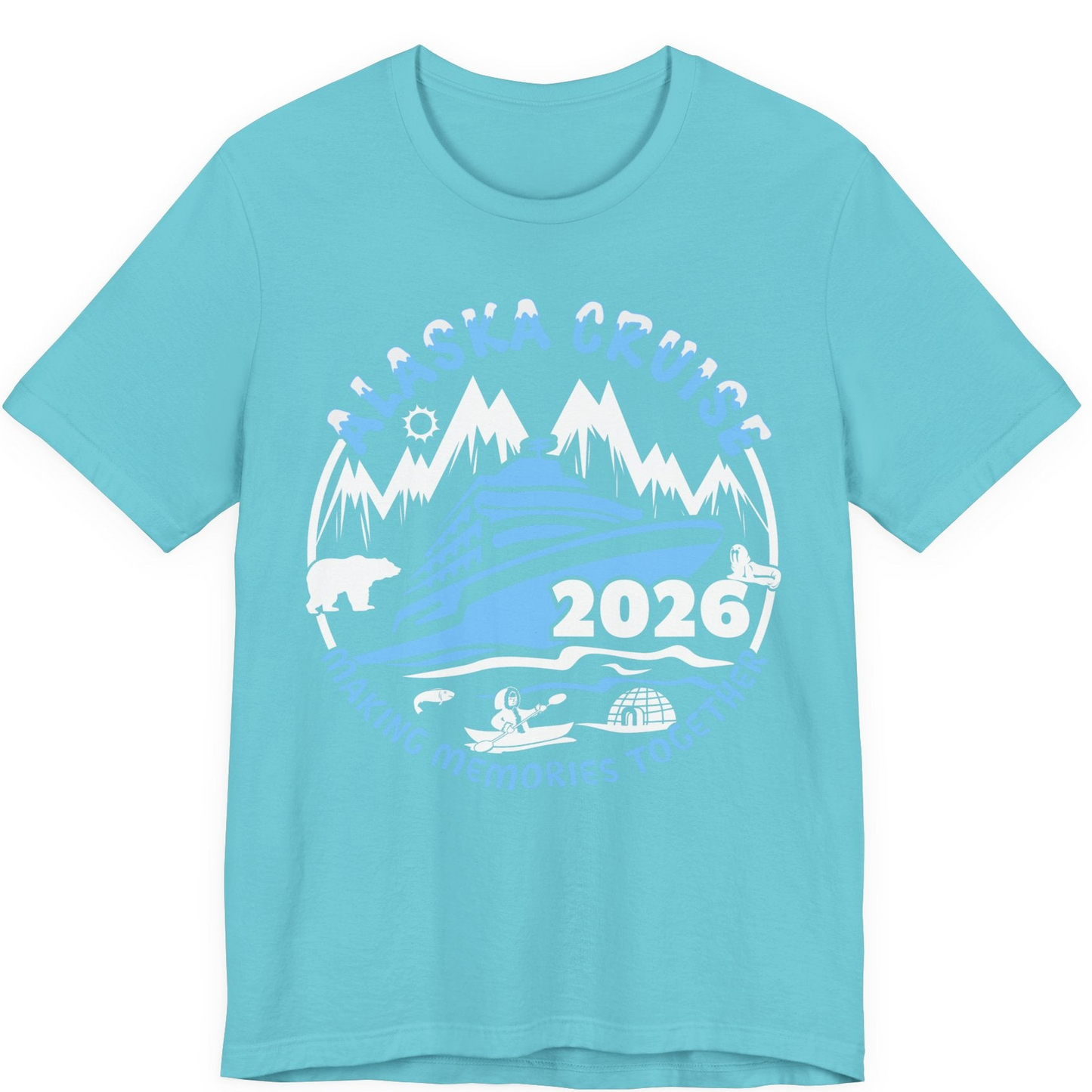 Alaska Cruise 2026 Shirt Premium T-Shirt – Turquoise – Alaska Cruise Shirts