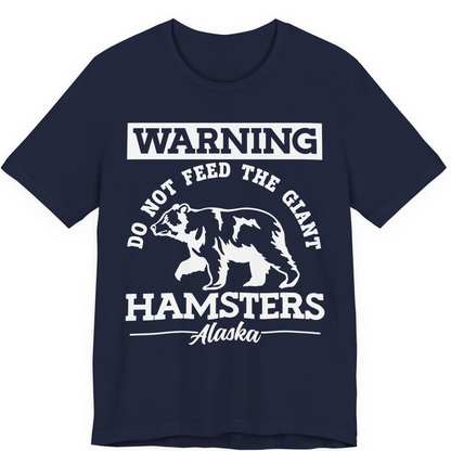 Funny Alaska Bear Warning Parody Do Not Feed the Giant Hamsters Shirt — Premium Tee Premium T-Shirt – Navy – Alaska Cruise Shirts