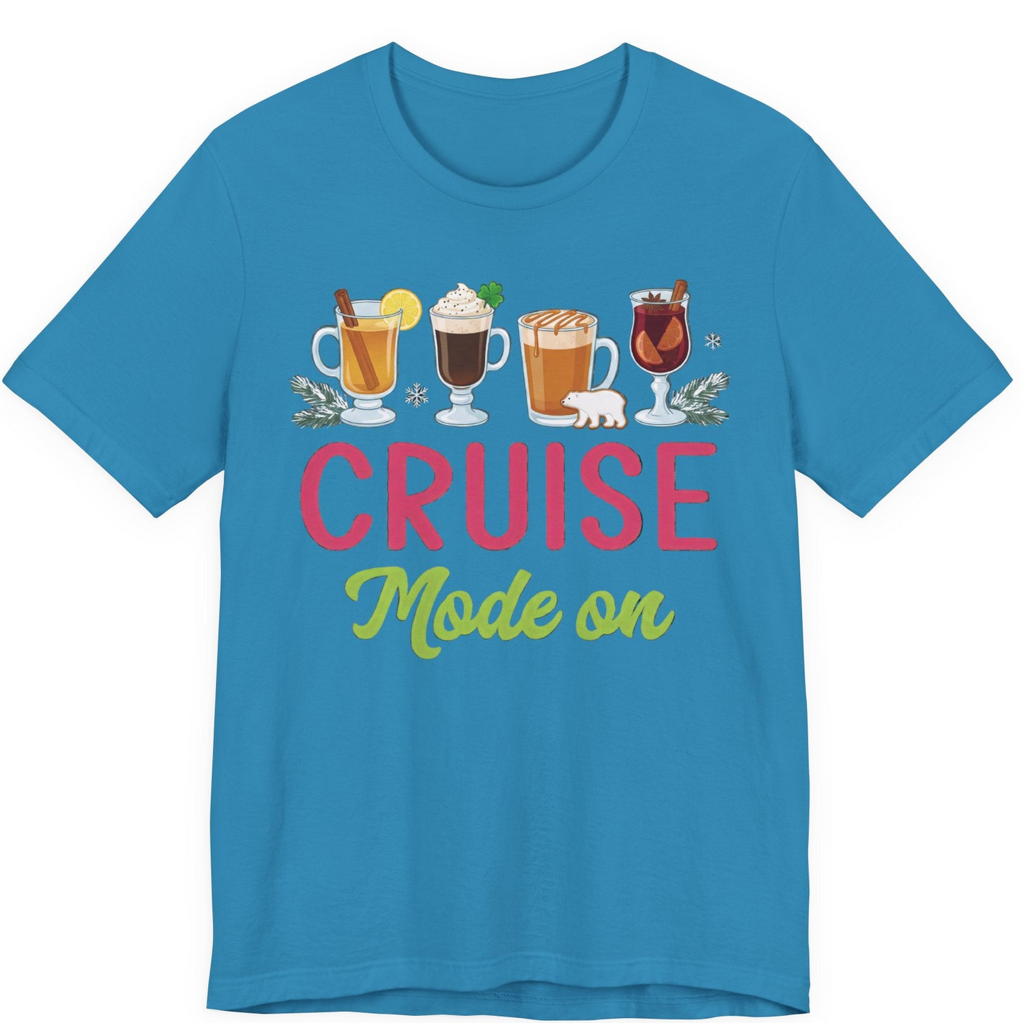Cruise Mode On Shirt Premium T-Shirt – Aqua – Alaska Cruise Shirts