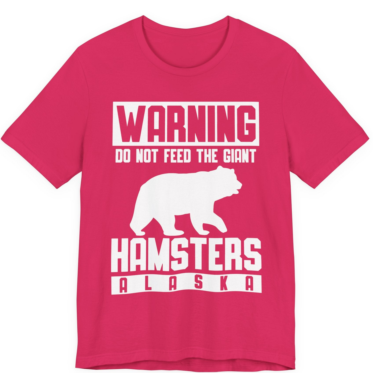 Funny Alaska Bear Giant Hamster Warning Sign Shirt for Travelers — Premium Tee Premium T-Shirt – Fuchsia – Alaska Cruise Shirts