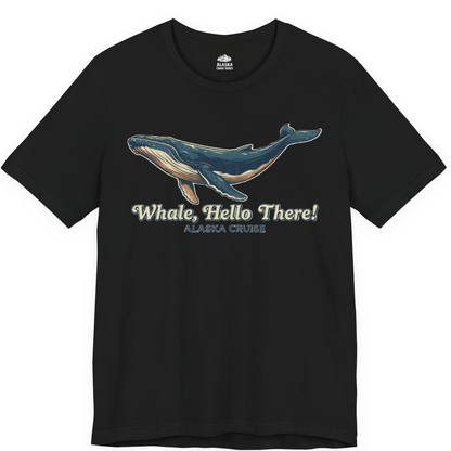 Whale Hello There Alaska Cruise Shirt Premium T-Shirt – Black – Alaska Cruise Shirts