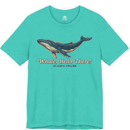Whale Hello There Alaska Cruise Shirt Premium T-Shirt – Teal – Alaska Cruise Shirts