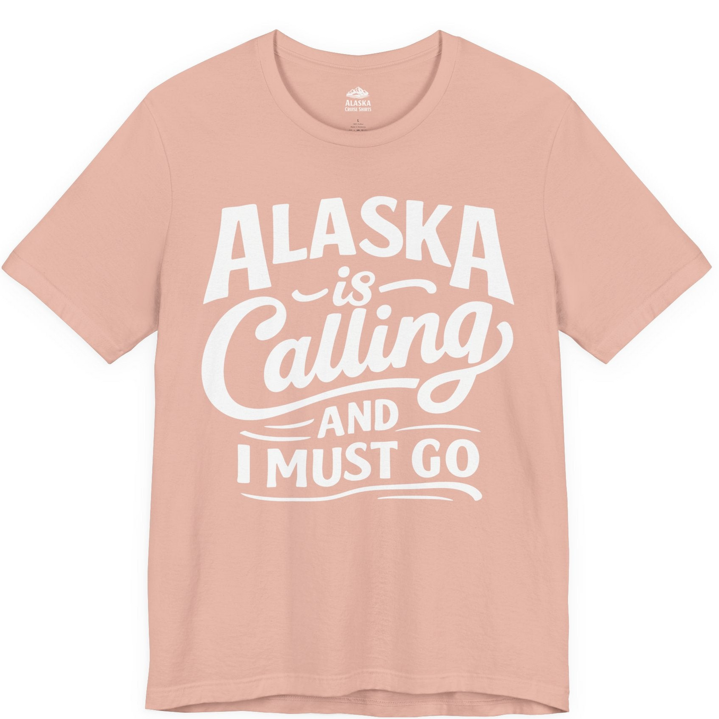 Alaska Is Calling Adventure Typography Shirt Premium T-Shirt – Peach – Alaska Cruise Shirts