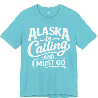 Alaska Is Calling Adventure Typography Shirt Premium T-Shirt – Turquoise – Alaska Cruise Shirts