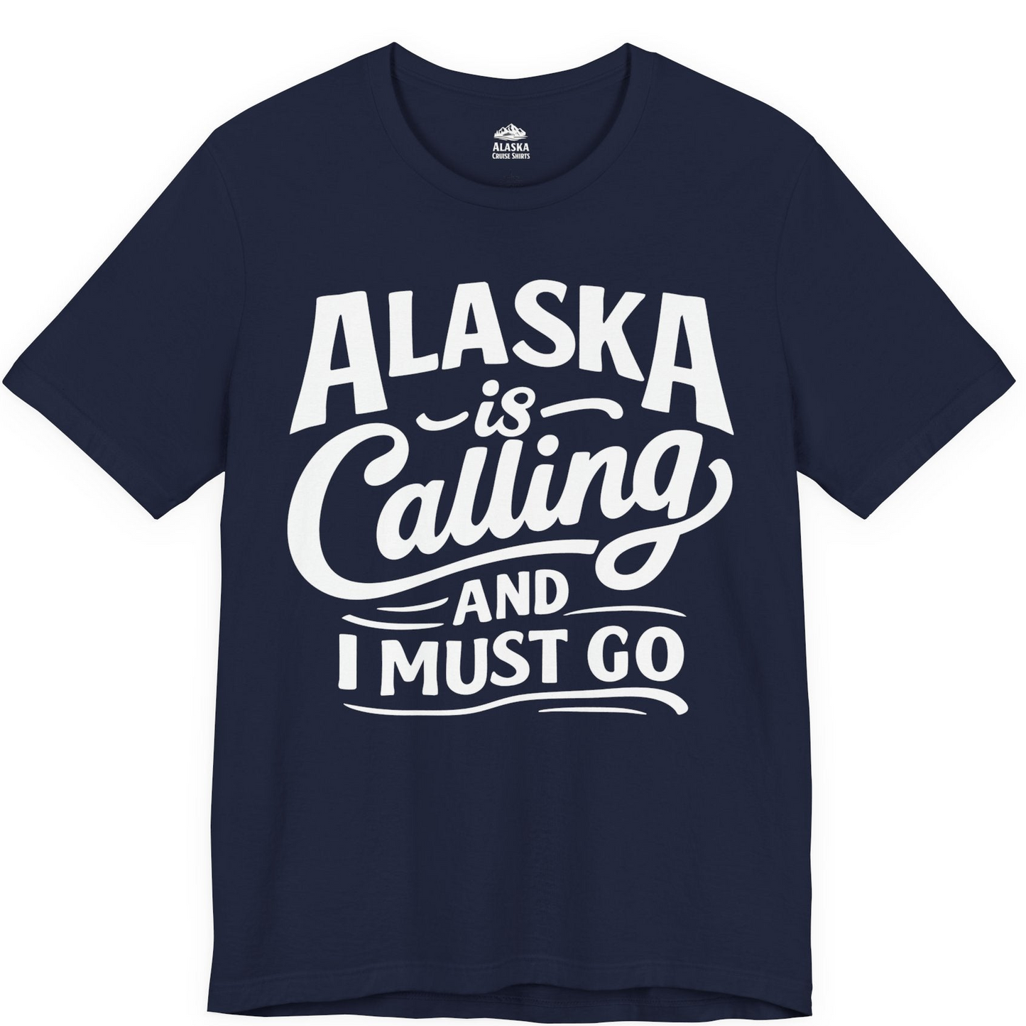 Alaska Is Calling Adventure Typography Shirt Premium T-Shirt – Navy – Alaska Cruise Shirts