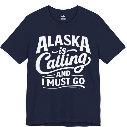 Alaska Is Calling Adventure Typography Shirt Premium T-Shirt – Navy – Alaska Cruise Shirts
