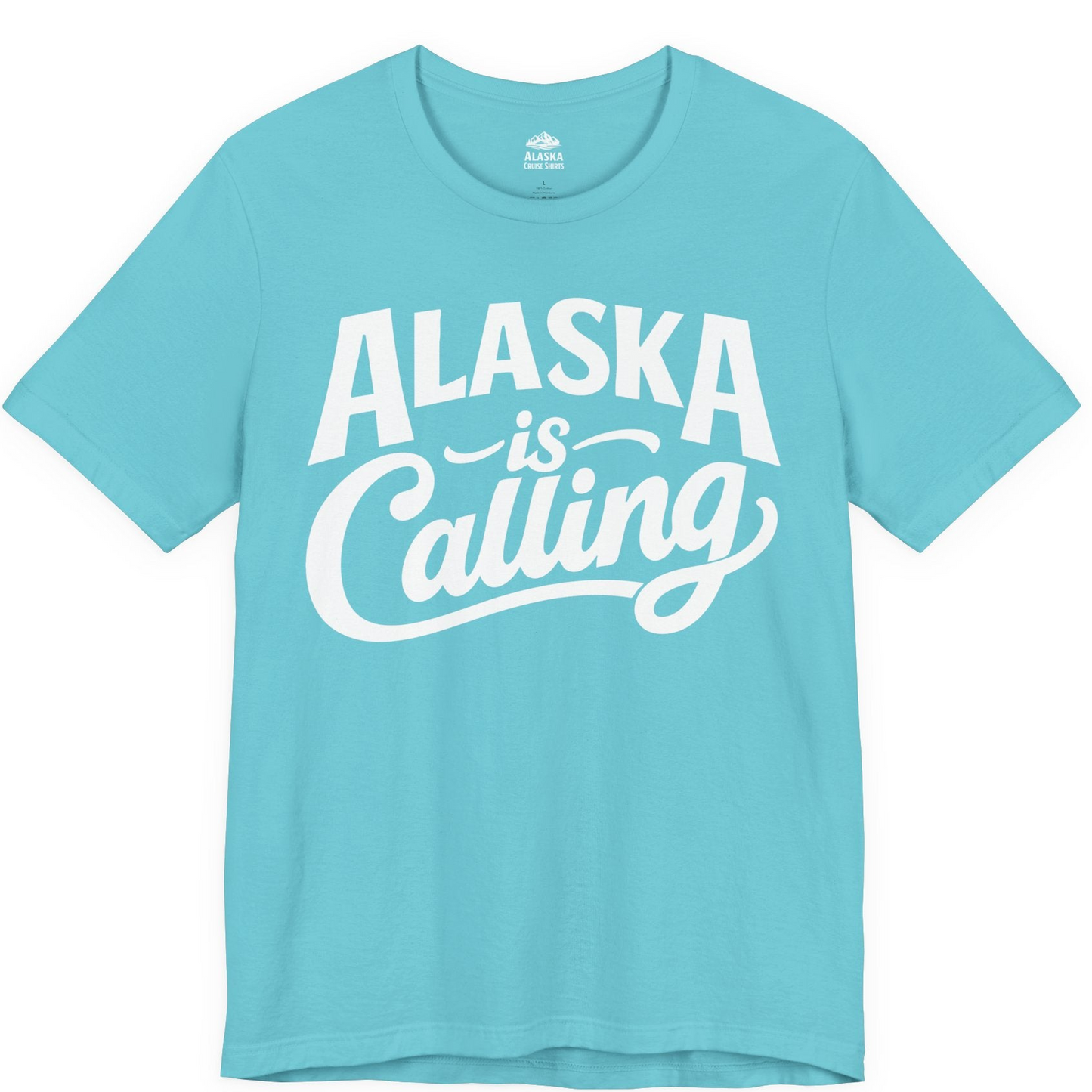 Alaska Is Calling Shirt Premium T-Shirt – Turquoise – Alaska Cruise Shirts