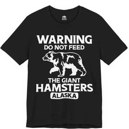 Warning Do Not Feed The Giant Hamsters Alaska Funny Bear Shirt — Premium Tee Premium T-Shirt – Black – Alaska Cruise Shirts