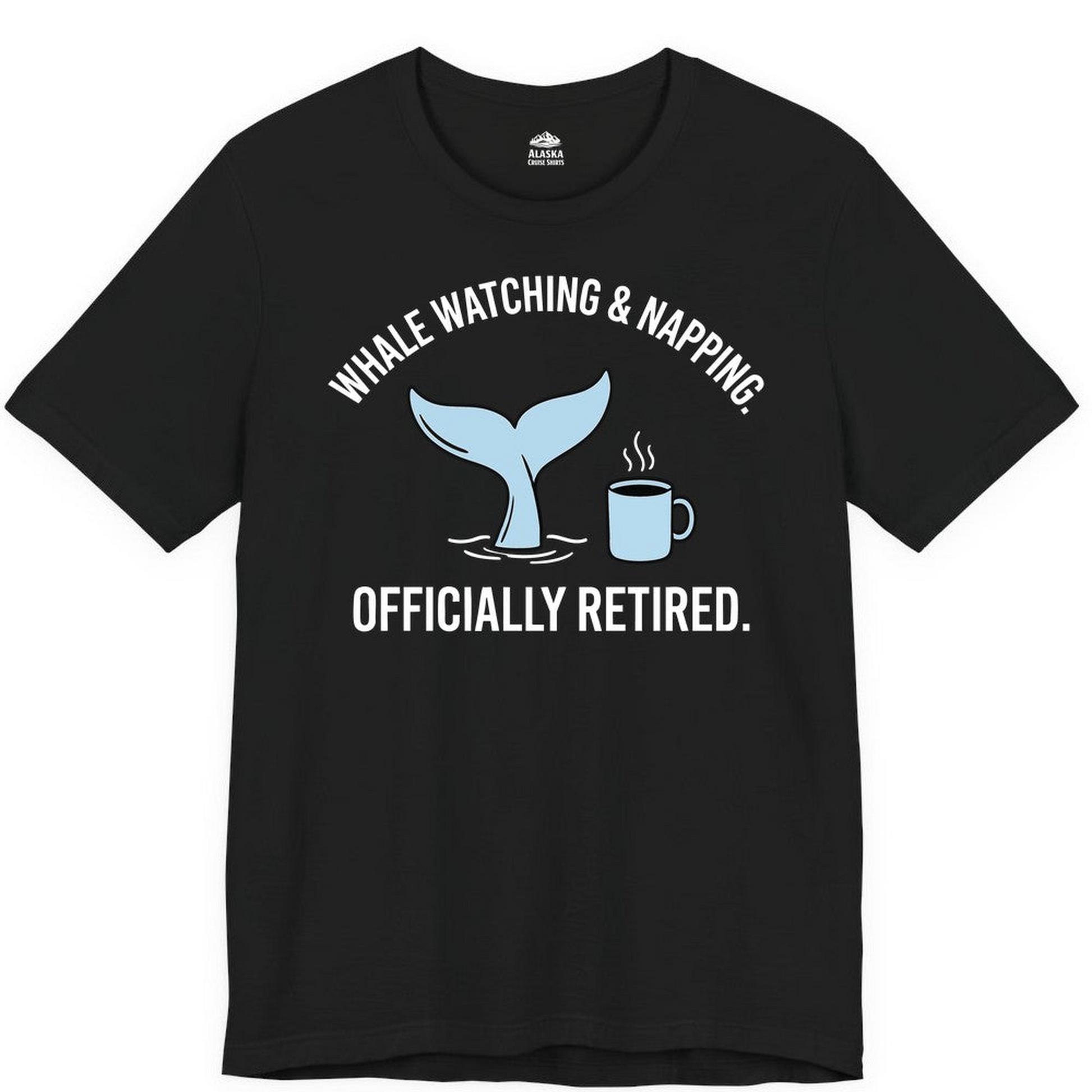 Retired Whale Watching and Napping Shirt Premium T-Shirt – Black – Alaska Cruise Shirts