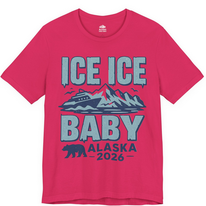 Ice Ice Baby Alaska Cruise Shirt Premium T-Shirt – Fuchsia – Alaska Cruise Shirts