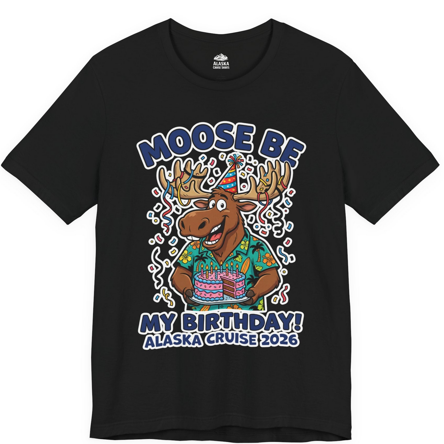 Funny Moose Alaska Cruise Birthday Shirt for 2026 Celebration — Premium Tee Premium T-Shirt – Black – Alaska Cruise Shirts