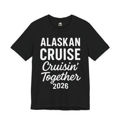 Alaskan Cruise Cruisin Together 2026 Group Vacation Shirt — Premium Tee Premium T-Shirt – Black – Alaska Cruise Shirts