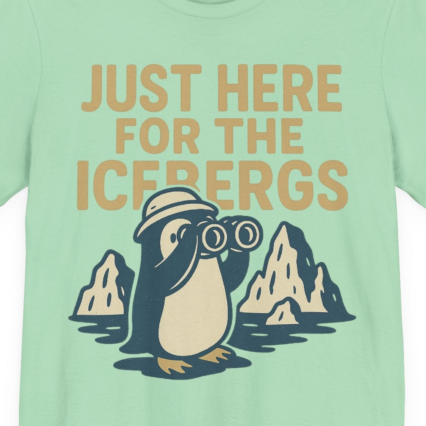 Just Here For The Icebergs Penguin Shirt Premium T-Shirt – Mint – Alaska Cruise Shirts Close Up