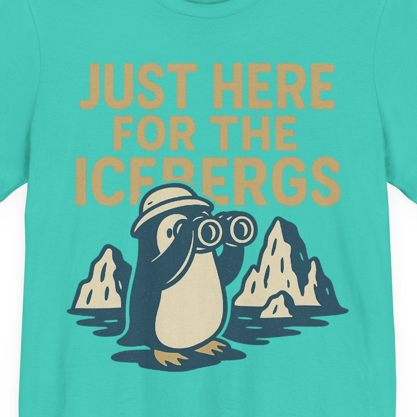 Just Here For The Icebergs Penguin Shirt Premium T-Shirt – Teal – Alaska Cruise Shirts Close Up