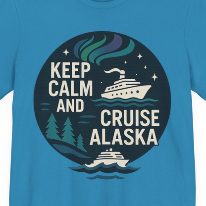 Keep Calm Cruise Alaska Shirt Premium T-Shirt – Aqua – Alaska Cruise Shirts Close Up